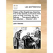 History of the English law, from the time of the Saxons, to the end of the reign of Philip and Mary. By John Reeves, ... The second edition. In four v