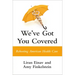 We've Got You Covered: Rebooting American Health Care