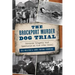 The Brockport Murder Dog Trial: Bizarre Tragedy and Spectacle on the Erie Canal
