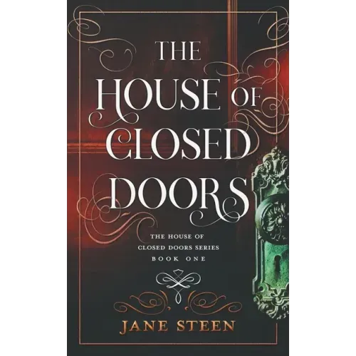 The House of Closed Doors