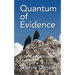 Quantum of Evidence