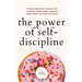 The Power of Self-Discipline: 5-Minute Exercises to Build Self-Control, Good Habits, and Keep Going When You Want to Give Up