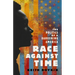 Race Against Time: The Politics of a Darkening America