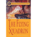 The Flying Squadron: #11 A Nathaniel Drinkwater Novel