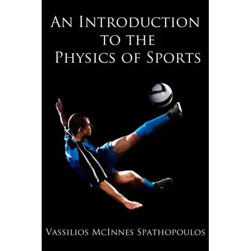 An Introduction to the Physics of Sports