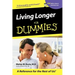 Living Longer for Dummies