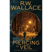 Piercing the Veil: Book 4 of the Ghost Detective Series