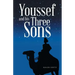 Youssef and his Three Sons