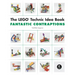 The Lego Technic Idea Book: Fantastic Contraptions