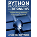 Python Programming for Beginners: Python Programming Language Tutorial
