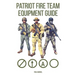Patriot Fire Team Equipment Guide