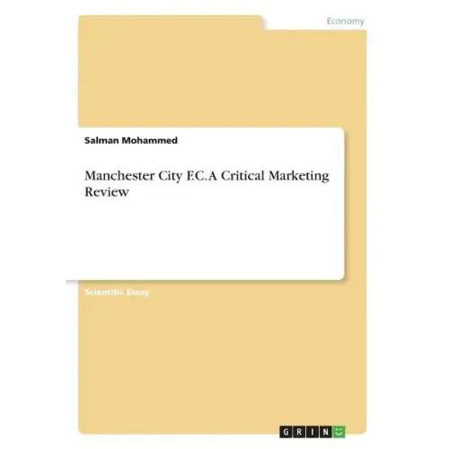 Manchester City F.C. A Critical Marketing Review