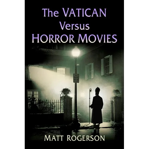 The Vatican Versus Horror Movies