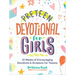 Preteen Devotional for Girls: 52 Weeks of Encouraging Devotions and Scripture for Tweens