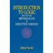 Introduction to Logic: And to the Methodology of Deductive Sciences