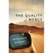 The Quality of Mercy