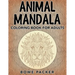 Animal Mandala: Coloring Book For Adults