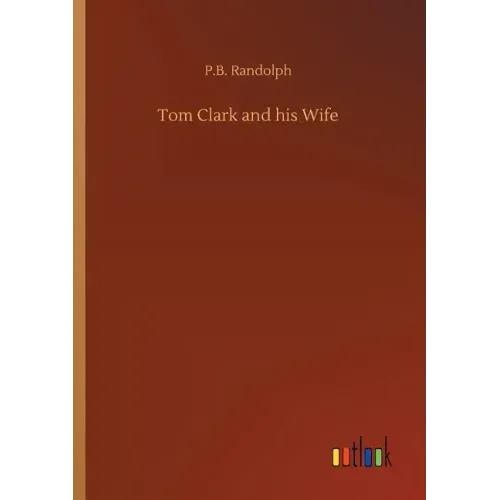 Tom Clark and his Wife