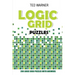 Logic Grid Puzzles: Toichika Puzzles - 200 Logic Grid Puzzles With Answers