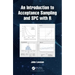 An Introduction to Acceptance Sampling and Spc with R