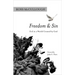 Freedom and Sin: Evil in a World Created by God
