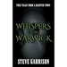 Whispers from Warwick: True Tales from a Haunted Town