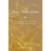 Love, Then Listen: Sharing My Son's Journey Toward His True Gender