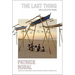 The Last Thing: New & Selected Poems