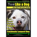 Catahoula Leopard Dog, Catahoula Leopard Dog Training Think Like a Dog, But Don't Eat Your Poop! Catahoula Leopard Dog Breed Expert Training: Here's E