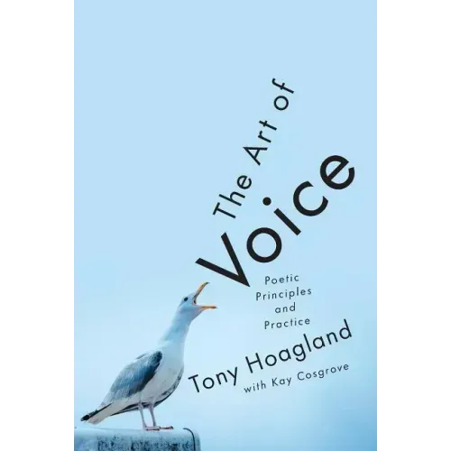 The Art of Voice: Poetic Principles and Practice