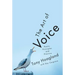 The Art of Voice: Poetic Principles and Practice