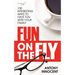 Fun on the Fly: 100 Interesting Ways to Have Fun with Your Family