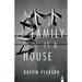 A Family Is a House