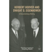 Herbert Hoover and Dwight D. Eisenhower: A Documentary History