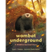 Wombat Underground: A Wildfire Survival Story