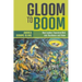 Gloom to Boom: How Leaders Transform Risk Into Resilience and Value