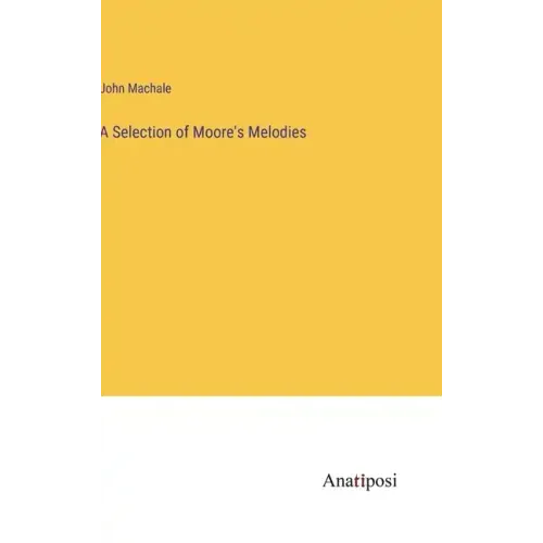A Selection of Moore's Melodies