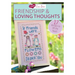 I Love Cross Stitch - Friendship & Loving Thoughts: 17 Designs to Lift the Heart