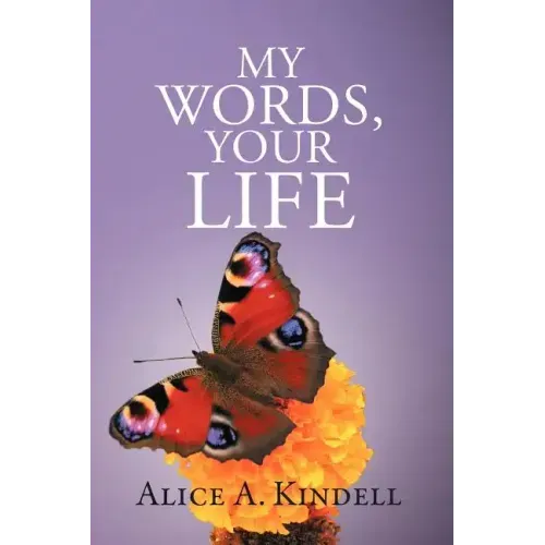 My Words, Your Life