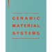 Ceramic Material Systems: In Architecture and Interior Design