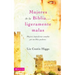Mujeres de la Biblia Ligeramente Malas: Mujeres Imperfectas Amadas Por Un Dios Perfecto = Slightly Bad Girls of the Bibles