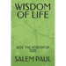 Wisdom of Life: Seek the Wisdomof God