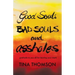 Good Souls, Bad Souls and Assholes