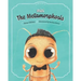Mini The Metamorphosis: A children's book adaptation of the Franz Kafka novel