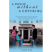 A House Without a Covering