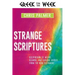 Strange Scriptures: Deciphering 52 Weird, Bizarre, and Curious Verses from the New Testament