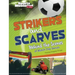 Strikers and Scarves: Behind the Scenes of Match Day Soccer