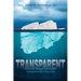 Transparent: How to See Through the Powerful Assumptions That Control You