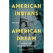 American Indians and the American Dream: Policies, Place, and Property in Minnesota