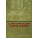Clairvoyance and Occult Powers